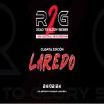 Road to Glory Series R2G. Cuarta edición Laredo